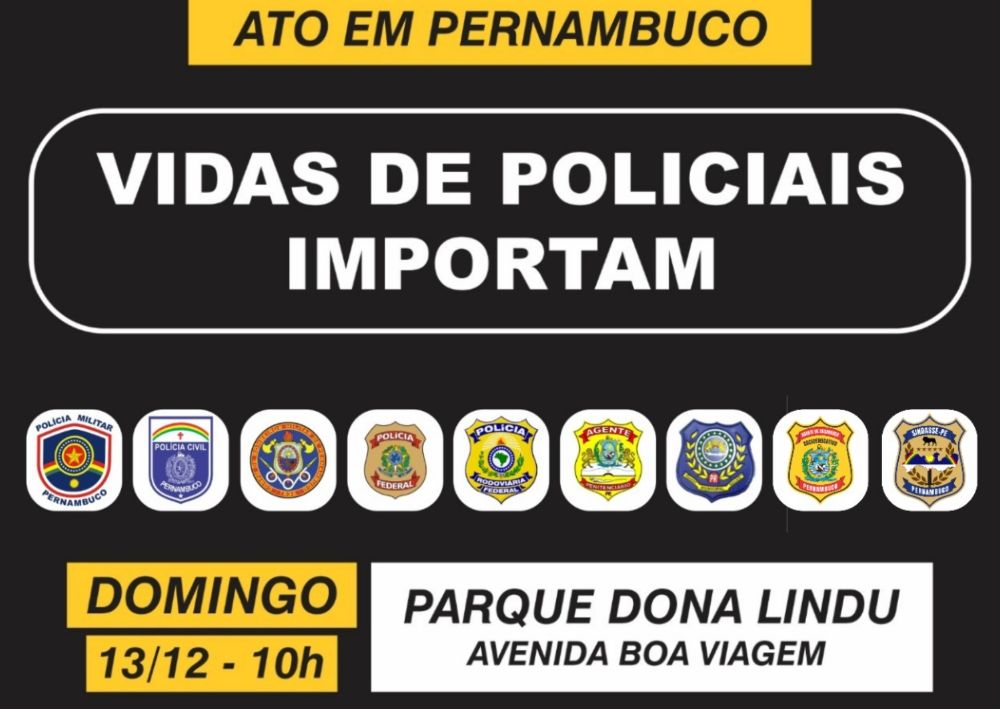 Sindicatos da segurança pública participam do ato “Vida de Policiais e Importam” que acontece neste domingo em Boa Viagem