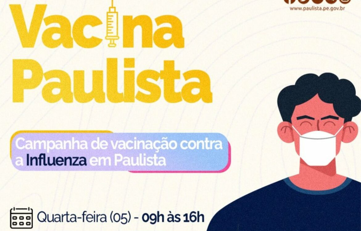 Paulista realizará vacinação contra a Influenza nesta quarta-feira (05) em dois polos