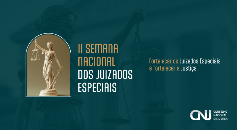 II Semana Nacional dos Juizados Especiais tem início nesta segunda-feira